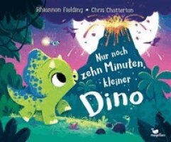 Rhiannon Fielding - Nur noch zehn Minuten, kleiner Dino, Inbunden