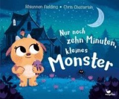 Rhiannon Fielding - Nur noch zehn Minuten, kleines Monster, Inbunden