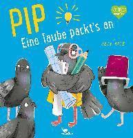 Pip - Eine Taube packt's an! 1