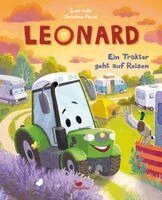 Suza Kolb - Leonard - Ein Traktor geht auf Reisen, Inbunden
