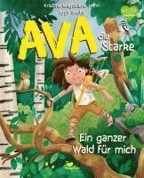 bokomslag Ava, die Starke - Ein ganzer Wald für mich