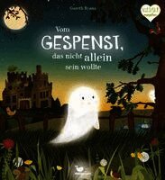 Vom Gespenst, das nicht allein sein wollte