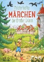 bokomslag Meisterhafte Märchen der Brüder Grimm