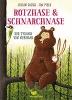 Julian Gough - Rotzhase & Schnarchnase - Der Tyrann von nebenan - Band 2, Inbunden
