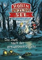 bokomslag Robin vom See - Die Jagd nach der graugrünen Gefahr - Band 2