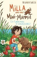 bokomslag Milla und das Mini-Mammut - Ein Funkelfund im Erdbeerbeet