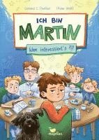 bokomslag Ich bin Martin - Wen interessiert's?!!