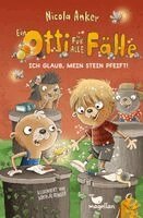 Nicola Anker - Ein Otti für alle Fälle - Ich glaub, mein Stein pfeift!, Inbunden. Tillgänglighet: Lägg i varukorg