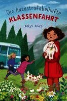 Die katastrofabelhafte Klassenfahrt