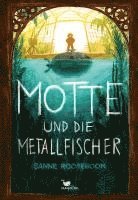 bokomslag Motte und die Metallfischer