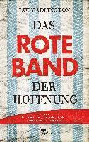 bokomslag Adlington, L: Das rote Band der Hoffnung