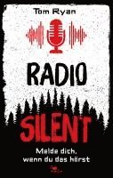 bokomslag Radio Silent - Melde dich, wenn du das hörst