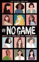 bokomslag NO GAME - Jetzt ist Schluss mit Schweigen!