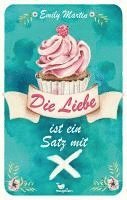 bokomslag Die Liebe ist ein Satz mit X