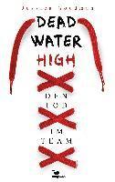 bokomslag Deadwater High - Den Tod im Team