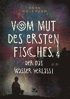 bokomslag Vom Mut des ersten Fisches, der das Wasser verlässt