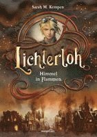 Sarah M. Kempen - Lichterloh - Himmel in Flammen, Häftad