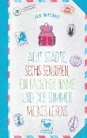 bokomslag Acht Städte, sechs Senioren, ein falscher Name und der Sommer meines Lebens