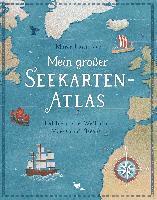 bokomslag Mein großer Seekarten-Atlas - Entdecke die Welt der Meere und Ozeane