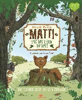 bokomslag Matti und das Leben im Wald - Ein Marder zeigt dir sein Zuhause