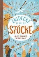 Kristin Storrusten - Entdecke die Welt der Stöcke, Inbunden