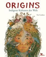 Nat Cardozo - Origins - Indigene Kulturen der Welt, Inbunden