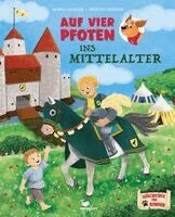 Andrea Schaller - Auf vier Pfoten ins Mittelalter, Inbunden