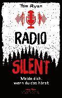 bokomslag Radio Silent - Melde dich, wenn du das hörst