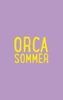 Orcasommer 1