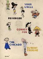 bokomslag Your Uncle Feininger: Comics for the Chicago Sunday Tribune by Lyonel Feininger