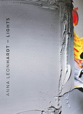 bokomslag Anna Leonhardt : Lights