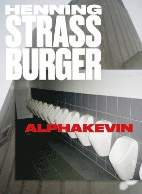 Henning Strassburger: Alphakevin 1