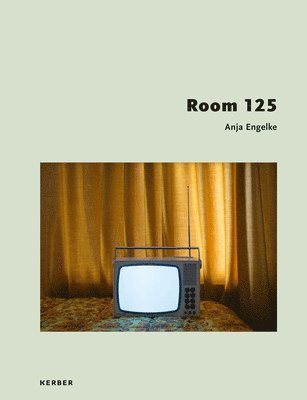 bokomslag Anja Engelke: Room 125