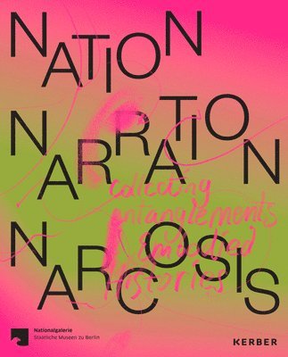 bokomslag Nation, Narration, Narcosis