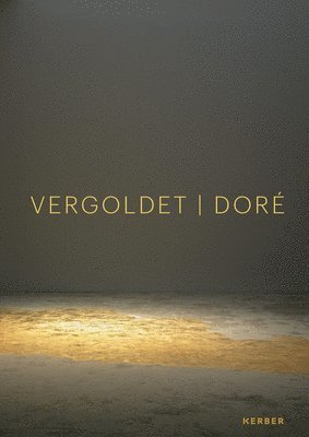 Dore | Vergoldet | Gilded 1