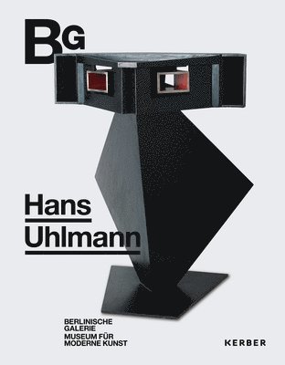 Sophie Angelov, Luise Budde, Dorothea Schöne, Oliver Sukrow, Dorothea Schone, Thomas Köhler, Ilka Voermann, Thomas Kohler - Hans Uhlmann, Inbunden