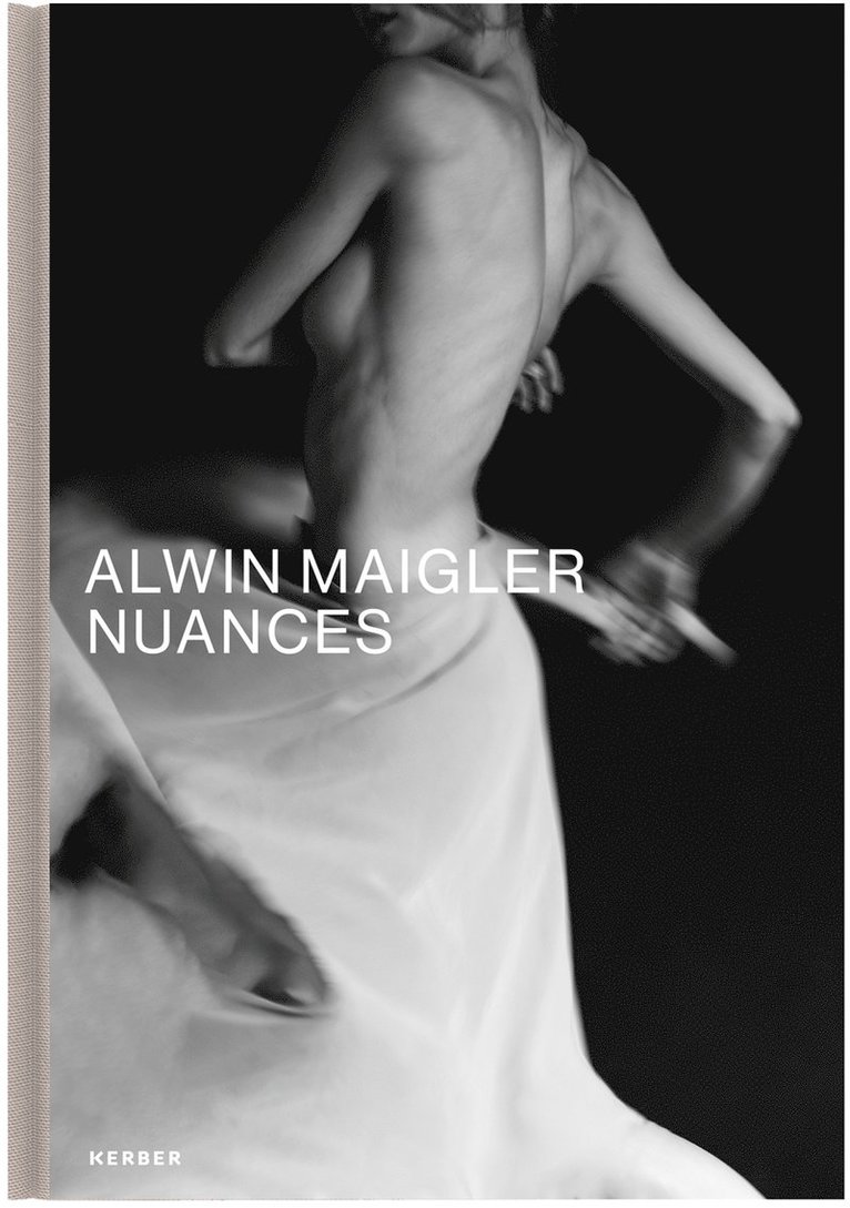 Alwin Maigler - Nuances: Alwin Maigler, Inbunden