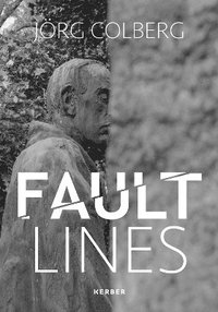 bokomslag Fault Lines: Jörg Colberg