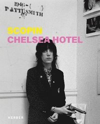 bokomslag Scopin: Chelsea Hotel