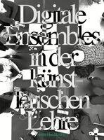 Sabine Huschka - Digitale Ensembles in der künstlerischen Lehre, Häftad