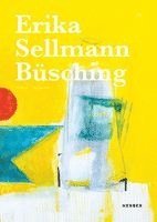 Erika Sellmann Büsching, Häftad