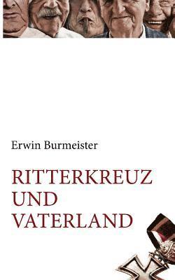 bokomslag Ritterkreuz und Vaterland