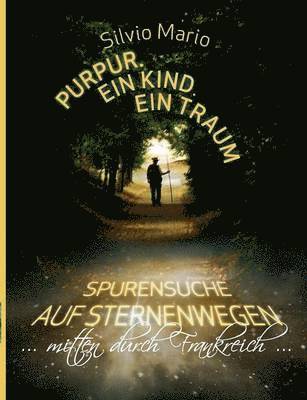 Silvio Mario - Purpur. Ein Kind. Ein Traum, Häftad