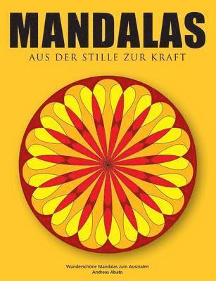 Mandalas - Aus der Stille zur Kraft 1