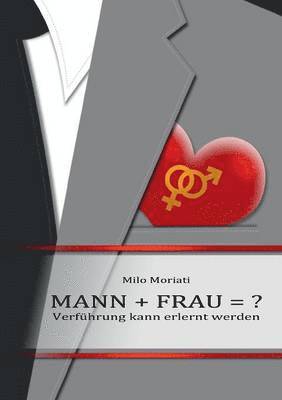 Mann + Frau = ? 1