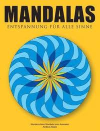 bokomslag Mandalas - Entspannung fr alle Sinne
