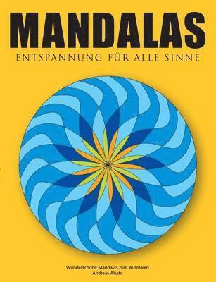 Mandalas - Entspannung für alle Sinne 1