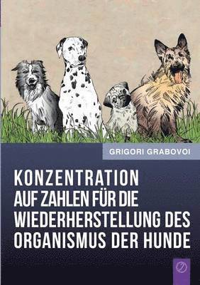 Konzentration auf Zahlen fr die Wiederherstellung des Organismus der Hunde 1