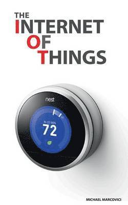 Michael Marcovici - Internet Of Things, Häftad