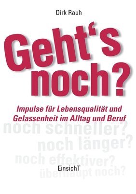 Dirk Rauh - Geht's noch?, Häftad
